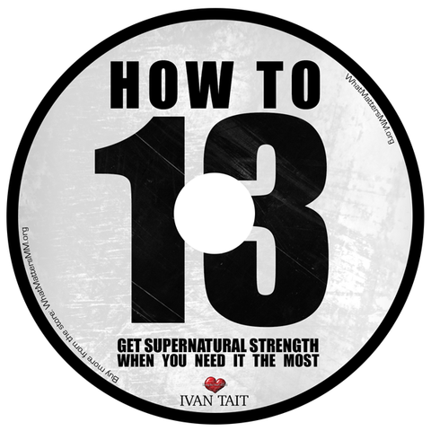 How to Get Supernatural Strength When You Need it the Most