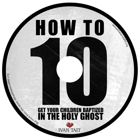 How to Get Your Children Baptized in the Holy Ghost