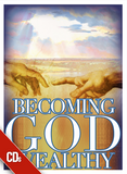 Becoming God Wealthy
